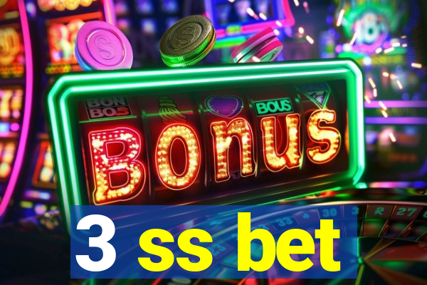 3 ss bet